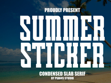 Summer Sticker - Condensed Slab Serif