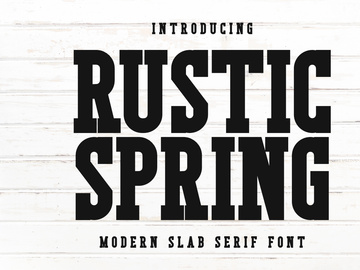 Rustic Spring - Modern Slab Serif
