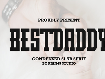 Best Daddy - Condensed Slab Serif