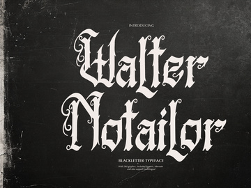 Walter Notailor | Blackletter Typeface
