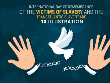 13 Remembrance of the Victims of Slavery and Slave Trade Illustration