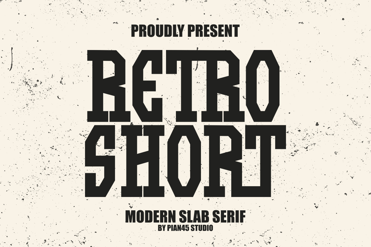 Retro Short - Modern Slab Serif