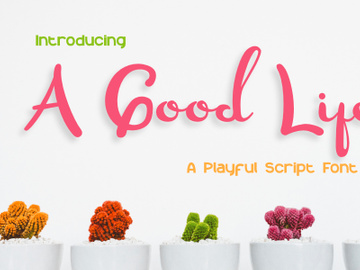 A Good Life