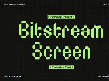 Bitstream Screen | Pixelated Font