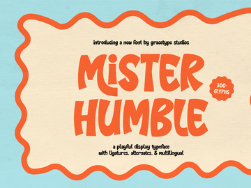 Mister Humble | Playful Display