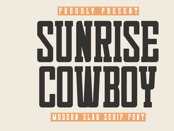 Sunrise Cowboy - Modern Slab Serif Font